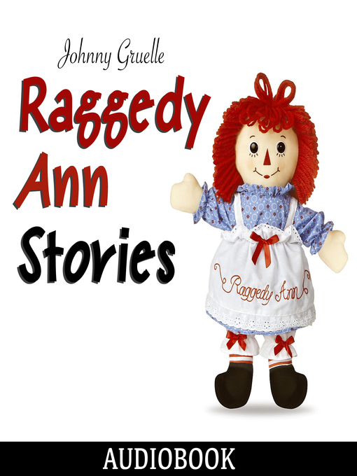 Title details for Raggedy Ann Stories by Johnny Gruelle - Available
